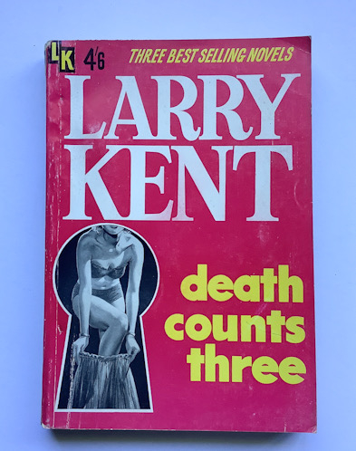 1950s-60s LARRY KENT DEATH COUNTS THREE Australian pulp fiction crime detective book